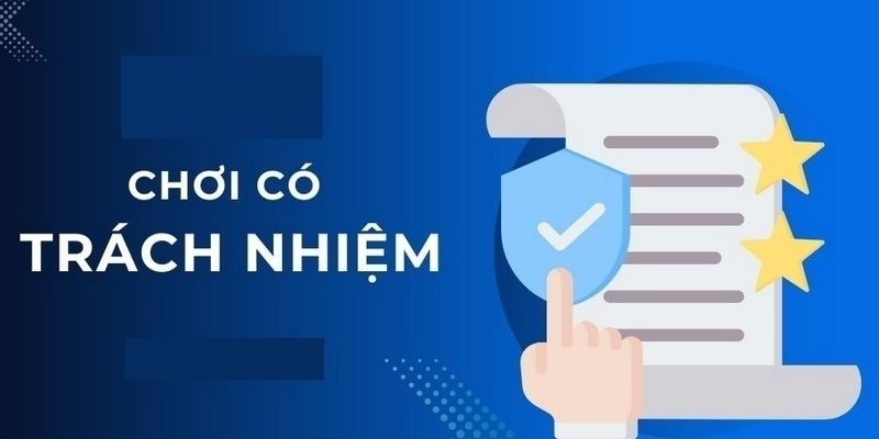 Nguyên Tắc Cá Cược Có Trách Nhiệm
